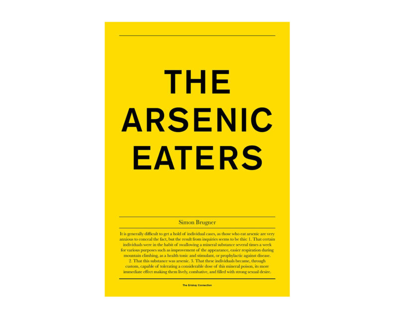 Simon Brugner 'The Arsenic Eaters'