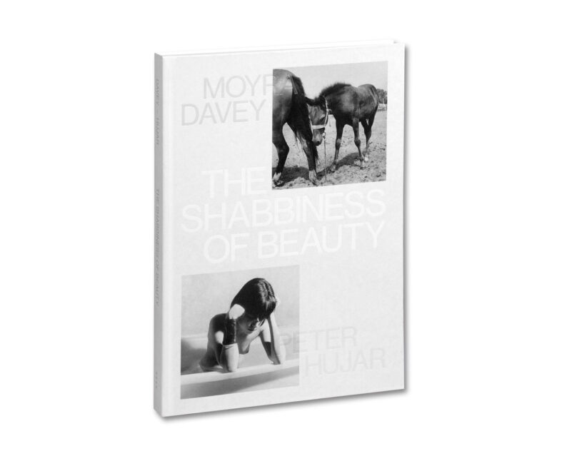 Moyra Davey & Peter Hujar 'The Shabbiness of Beauty' (signed)