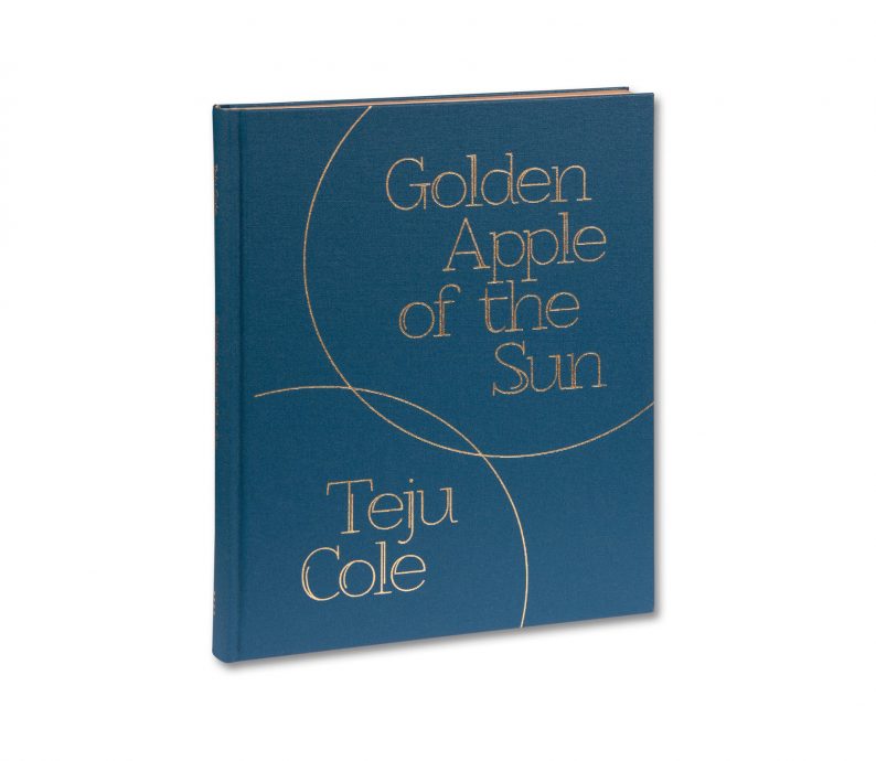 Teju Cole 'Golden Apple of the Sun' (signed)