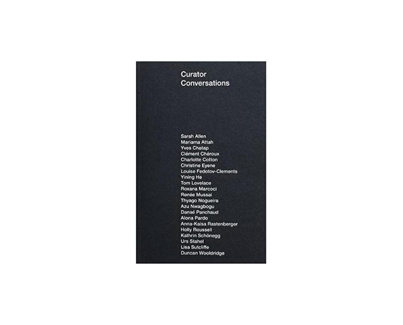 Curator Conversations (ed.Tim Clark)