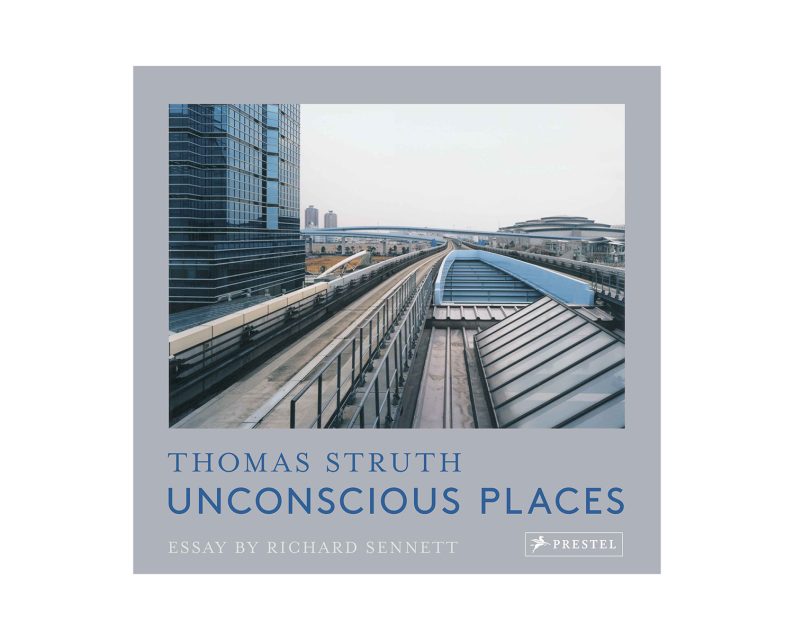 Thomas Struth 'Unconscious Places'